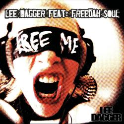 Lee Dagger feat. Freedah Soul - Free Me